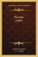 Picciola. The Prisoner Of Fenestrella 1146579306 Book Cover