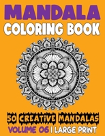 Mandala Coloring Book: 50 Creative Mandalas to Relax Calm Your Mind and Find Peace B08J5FFJTG Book Cover