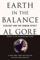 Earth in the Balance: Ecology and the Human Spirit 0395578213 Book Cover