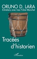 Tracées d'historien: Entretiens avec Inez Fisher-Blanchet (French Edition) 229604932X Book Cover