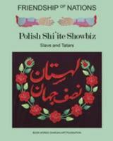Friendship of Nations: Polish Shi'ite Showbiz: Slavs and Tatars (Co-Series) 1906012423 Book Cover