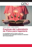 Practicas del Laboratorio de Física para Ingeniería (Spanish Edition) 613736013X Book Cover