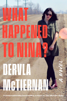 What Happened to Nina?: A Novel 0063042258 Book Cover