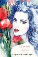 Travel in Time: A Life Story in Poems B0858TTJRW Book Cover