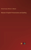 Manual of English Pronunciation and Spelling 3385239958 Book Cover