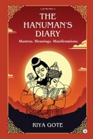 The Hanuman's Diary: Mantras. Meanings. Manifestations. (The Truth Revealed) B0DTV1T6T8 Book Cover