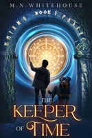 The Keeper of Time (Book 1) B0F92TL451 Book Cover