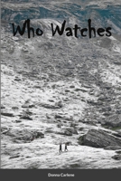 Who Watches 1667135600 Book Cover