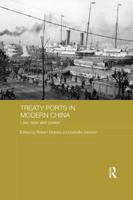 Treaty Ports in Modern China: Law, Land and Power 1138477400 Book Cover