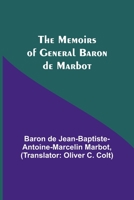 The Memoirs of General Baron de Marbot 9357095934 Book Cover
