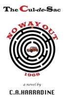 The Cul-de-Sac: No Way Out 1039129846 Book Cover