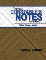 Thomas Constable Notes on the Bible: Volume V Hosea- Malachi 1938484126 Book Cover