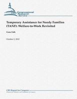 Temporary Assistance for Needy Families (Tanf): Welfare-To-Work Revisited 148017422X Book Cover