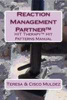 Reaction Management Partner™: HIT Therapy™ Hit Patterns Manual 1981676244 Book Cover