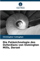 Die Paläoichnologie des Oxfordians von Osmington Mills, Dorset 6209307701 Book Cover