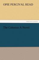 The Colossus 1508601690 Book Cover