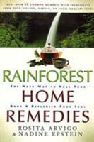 Rainforest Home Remedies: The Maya Way To Heal Your Body and Replenish Your Soul 006251637X Book Cover