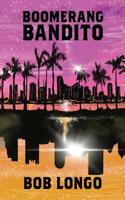 Boomerang Bandito 0578493802 Book Cover