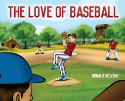 The Love of Baseball 1967679819 Book Cover
