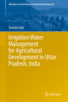 Irrigation Water Management for Agricultural Development in Uttar Pradesh, India 3030009513 Book Cover
