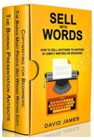 Sell with Words: How to Sell Anything to Anyone by Simply Writing or Speaking 1078437475 Book Cover