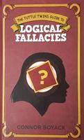 The Tuttle Twins Guide to Logical Fallacies 1943521522 Book Cover