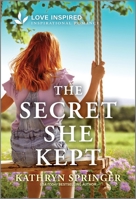 The Secret She Kept: An Uplifting Inspirational Romance 1335937218 Book Cover