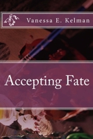 Accepting Fate 1463792395 Book Cover