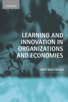 Learning and Innovation in Organizations and Economies 0199241007 Book Cover