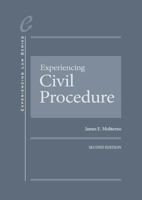 Moliterno's Experiencing Civil Procedure 1634608143 Book Cover