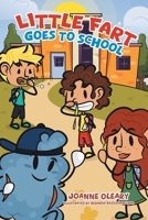 Little Fart Goes to School 1779627904 Book Cover