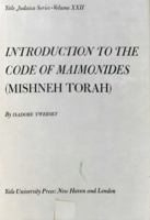 Introduction to the Code of Maimonides (Yale Judaica Series) 0300023197 Book Cover