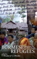 Burmese Refugees, Letters from the Thai-Burma Border 0615471072 Book Cover