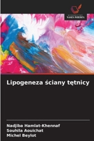 Lipogeneza sciany tetnicy (Polish Edition) 6209536069 Book Cover