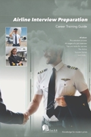 Airline interview Preparation: Career Training Guide B0H3FD5RS3 Book Cover