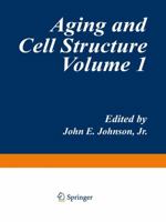 Aging and Cell Structure 1468439316 Book Cover