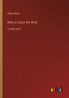 Nets to Catch the Wind: in large print 3368356240 Book Cover