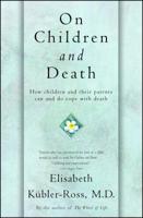 On Children and Death 0684839393 Book Cover