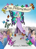Miss Metamorphosis 1957822090 Book Cover