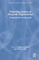 Preparing Leaders of Nonprofit Organizations: Contemporary Perspectives 1032277815 Book Cover