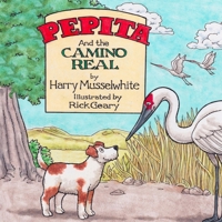 Pepita and the Camino Real 1966675860 Book Cover