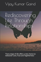 Rediscovering Life Through Relationships B0FRX3KQDZ Book Cover