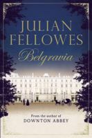 Belgravia 1538760371 Book Cover