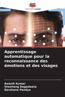 Apprentissage automatique pour la reconnaissance des émotions et des visages 6206021157 Book Cover