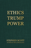 Ethics Trump Power 0228856639 Book Cover
