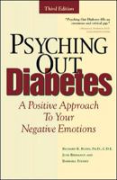 Psyching Out Diabetes : A Positive Approach to Your Negative Emotions 0737302585 Book Cover