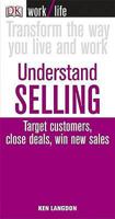 Understanding Selling (WORKLIFE) 0756626153 Book Cover