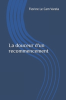 La douceur d'un recommencement (French Edition) B0GNYP48PR Book Cover