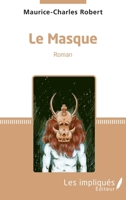 Le Masque (French Edition) 2343243751 Book Cover