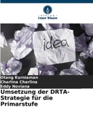 Umsetzung der DRTA-Strategie für die Primarstufe 6205646323 Book Cover